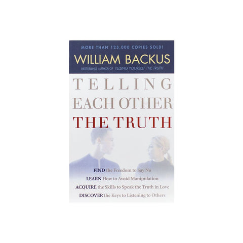 Telling Each Other The Truth – Nedley Health